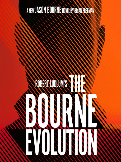 Title details for The Bourne Evolution by Brian Freeman - Available